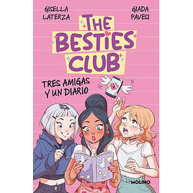 Tres Amigas Y Un Diario Three Friends and a Diary