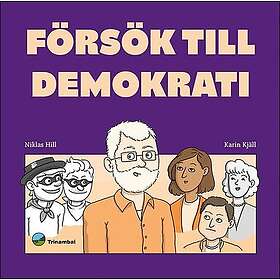 Försök till demokrati