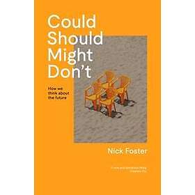 Could, Should, Might, Don't