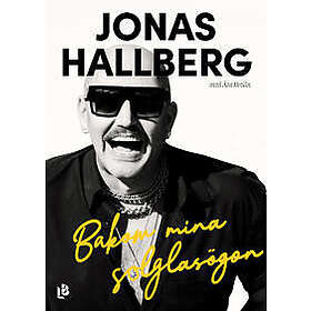 Bakom mina solglasögon