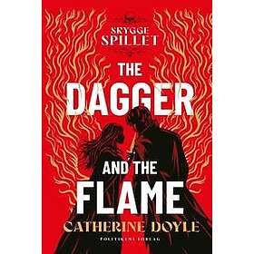 The Dagger and the Flame Skyggespillet
