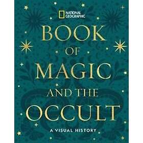 National Geographic Book of Magic and the Occult