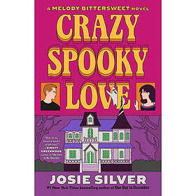 Crazy Spooky Love: A Melody Bittersweet Novel (häftad, eng)