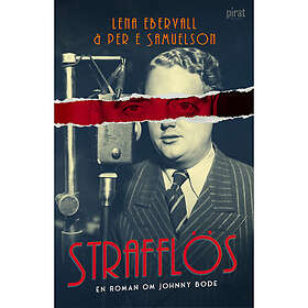 Strafflös : en roman om Johnny Bode (pocket)