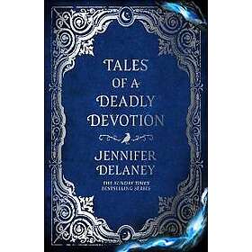 Tales of a Deadly Devotion