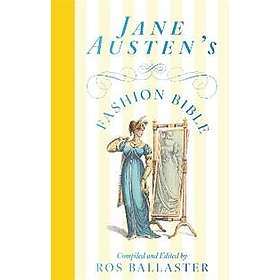Jane Austen's Fashion Bible