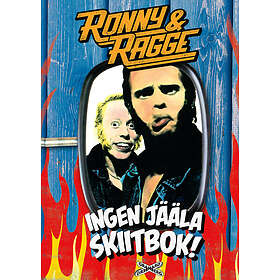 Ronny & Ragge : Ingen jääla skiitbok!