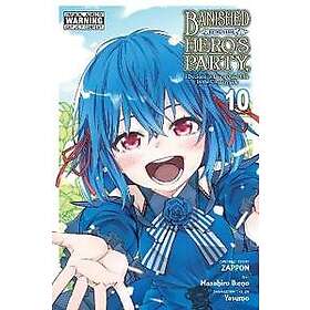 Banished from the Hero's Party, I Decided to Live a Quiet Life in the Countryside, Vol. 10 (manga)