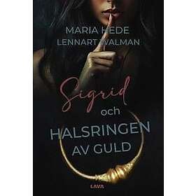 Sigrid och halsringen av guld