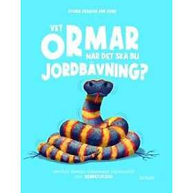 Vet ormar när det ska bli jordbävning?