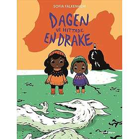 Dagen vi hittade en drake