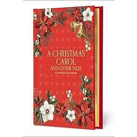 A Christmas Carol and Other Tales