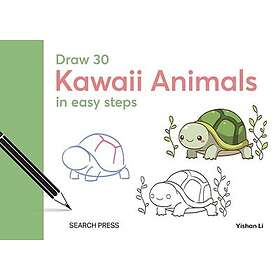 Draw 30: Kawaii Animals In Easy Steps