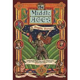 The Middle Ages A Graphic History
