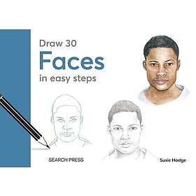 Draw 30: Faces In Easy Steps