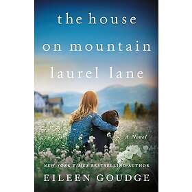 The House on Mountain Laurel Lane A Novel