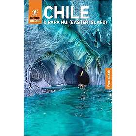 Rough Guides Chile and Rapa Nui (Easter Island): Travel Guide with eBook