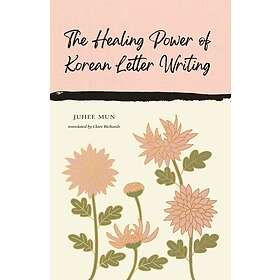 The Healing Power of Korean Letter Writing