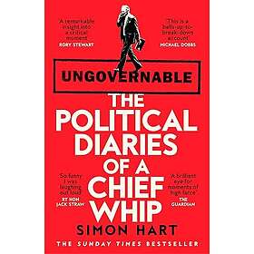 Ungovernable The Political Diaries of a Chief Whip