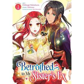 Betrothed to My Sister's Ex (Manga) Vol. 1