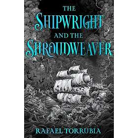The Shipwright and the Shroudweaver Tolkien meets Jemisin in this sensational epic fantasy debut filled with fallen gods and forbidden magic