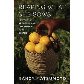 Reaping What She Sows