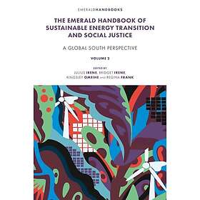 The Emerald Handbook of Sustainable Energy Transition and Social Justice Contemp
