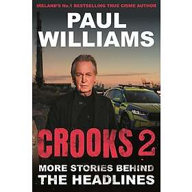 Crooks 2 More Stories Behind the Headlines