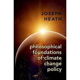 Philosophical Foundations of Climate Change Policy