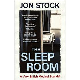 The Sleep Room A Very British Medical Scandal