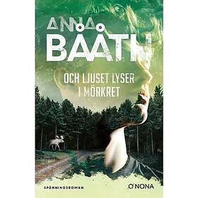 Och ljuset lyser i mörkret