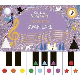 The Story Orchestra: I Can Play: Swan Lake