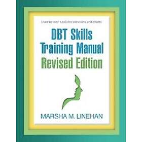 DBT Skills Training Manual, Revised Edition
