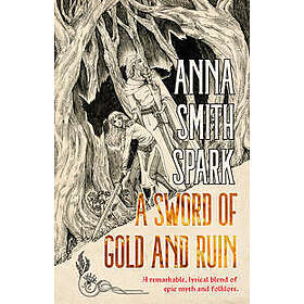 A Sword of Gold and Ruin (Special Edition)