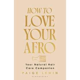 How to Love Your Afro