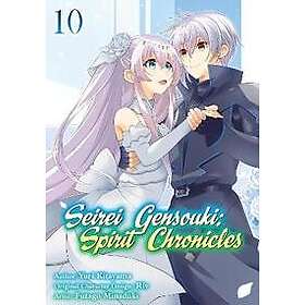Seirei Gensouki: Spirit Chronicles (Manga): Volume 10