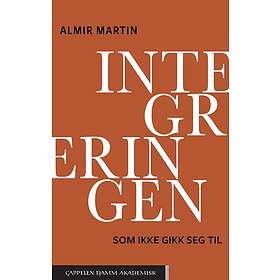 Integreringen som ikke gikk seg til