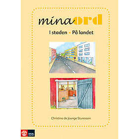 Mina ord. I staden, på landet