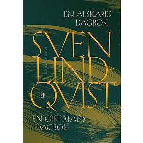 En älskares dagbok & En gift mans dagbok