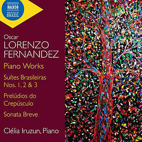 Clélia Iruzun Lorenzo Fernandez: Piano Works CD