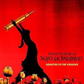 Daron Malakian, Scars On Broadway Addicted To The Violence CD