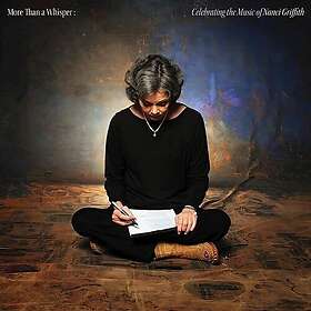 Diverse Artister More Than A Whisper: Celebrating The Music Of Nanci Griffith CD