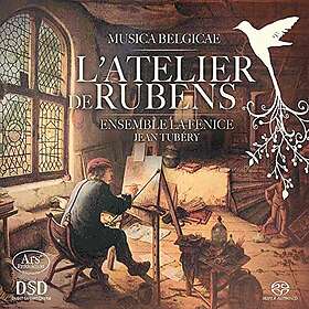 Bull, Eijck, Munnincks, Fenice, Tubery L'atelier De Rubens CD