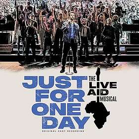 Diverse Artister Just For One Day: The Live Aid Musical CD