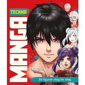 Teckna manga : 50 figurer steg för steg