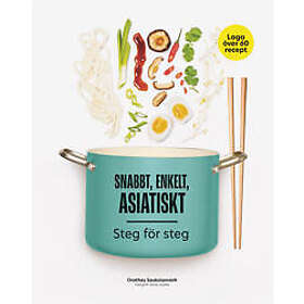 Snabbt, enkelt, asiatiskt: Steg för steg
