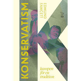 Konservatism: kampen för en tradition