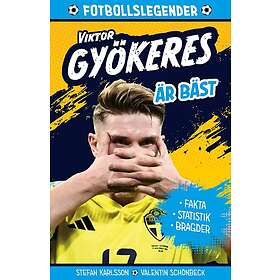 Legenden Viktor Gyökeres är bäst