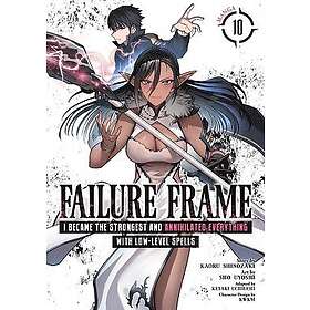 Failure Frame: I Became the Strongest and Annihilated Everything With Low-Level 