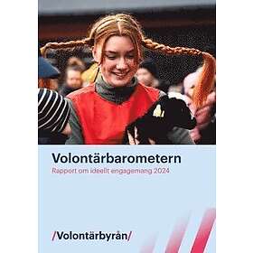 Volontärbarometern : rapport om ideellt engagemang 2024